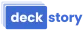 DeckStory